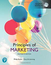 Principles of Marketing, Global Edtion, Paperback Book, By: Philip T. Kotler- Gary Armstrong