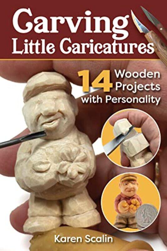 

Carving Little Caricatures by Sue Writer Broadcaster and Consultant UK Palmer-Paperback