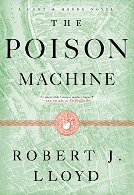 

The Poison Machine by Robert J Lloyd-Hardcover