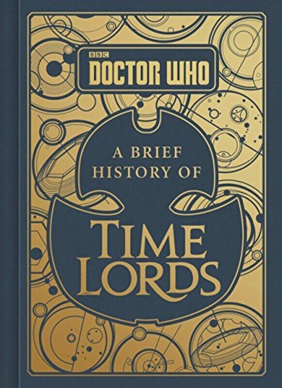 

Doctor Who A Brief History Of Time Lords By Tribe, Steve - Hardcover