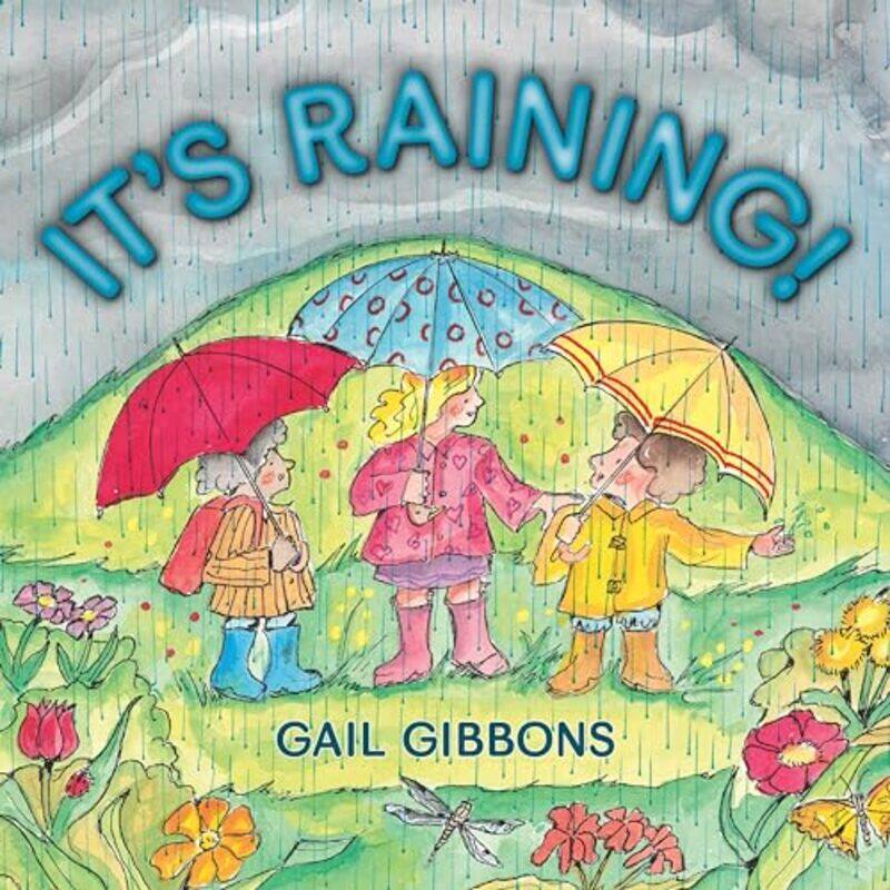 

Its Raining by Gail Gibbons-Paperback