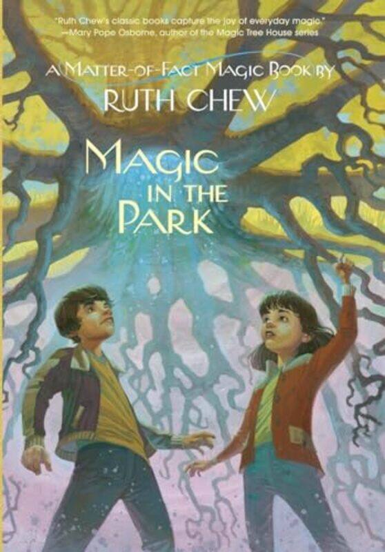 

A MatterofFact Magic Book Magic in the Park by Ruth Chew-Paperback