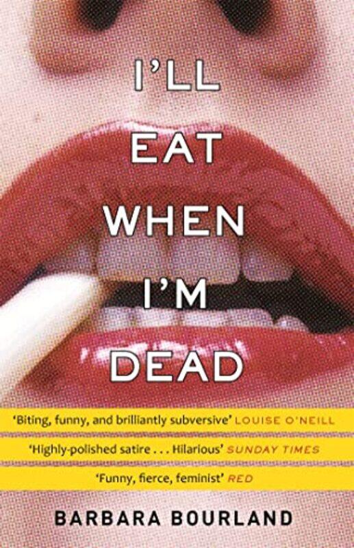 

Ill Eat When Im Dead by Barbara Bourland-Paperback