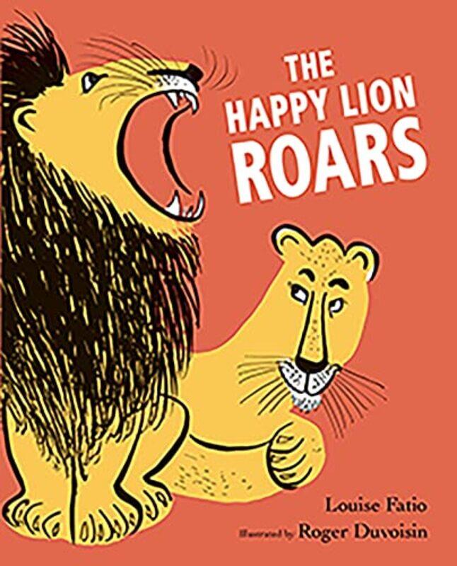 

The Happy Lion Roars by Roger Duvoisin-Hardcover