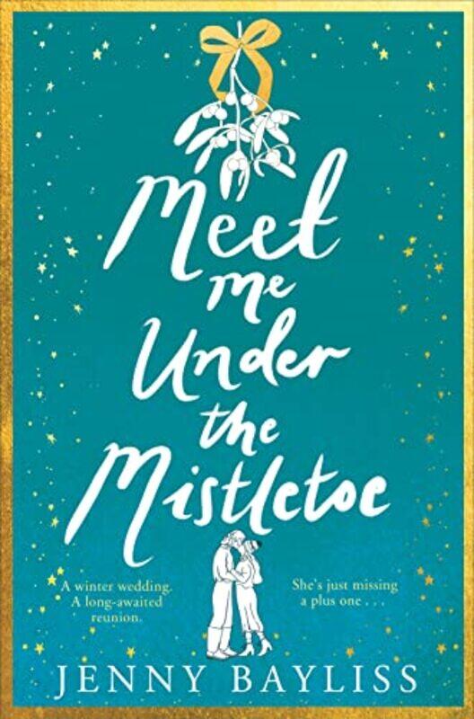 

Meet Me Under the Mistletoe by Jenny Bayliss-Paperback