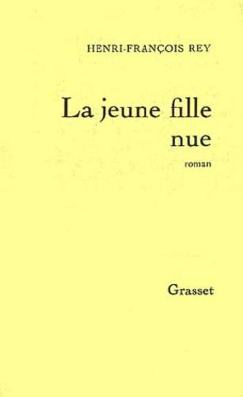 

La Jeune Fille Nue By Rey Henri-Francois -Paperback