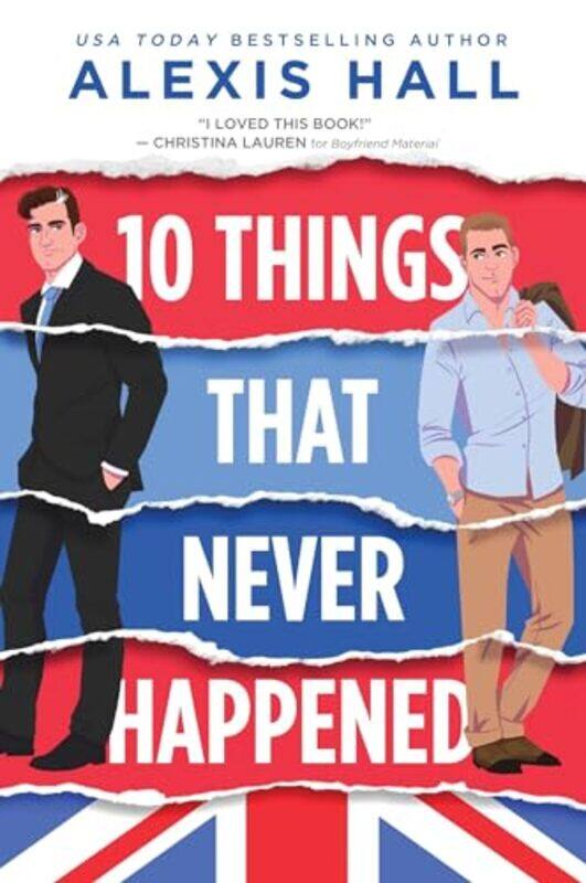 

10 Things That Never Happened by Alexis Hall-Paperback