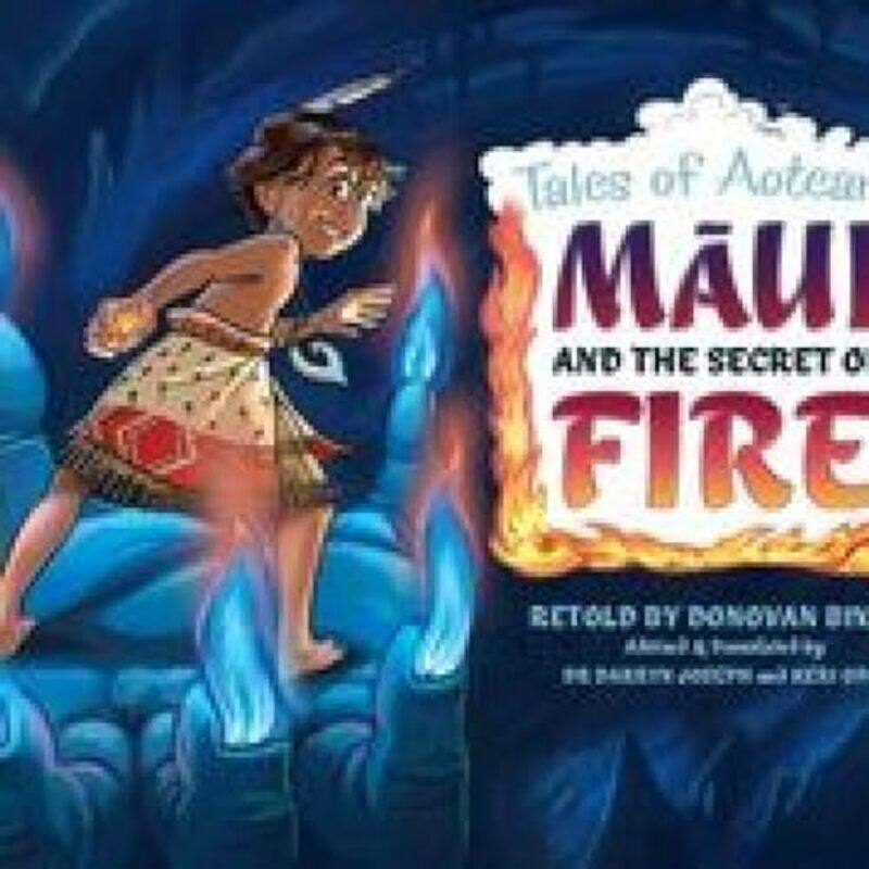 

Maui and the Secret of Fire by Donovan BixleyDarryn Joseph-Hardcover