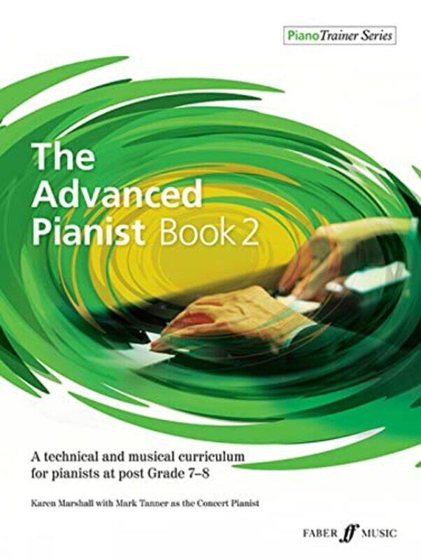 

The Advanced Pianist Book 2 by James W Lowe-Paperback