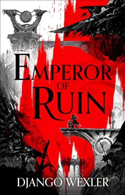 

Emperor of Ruin by Django Wexler-Paperback