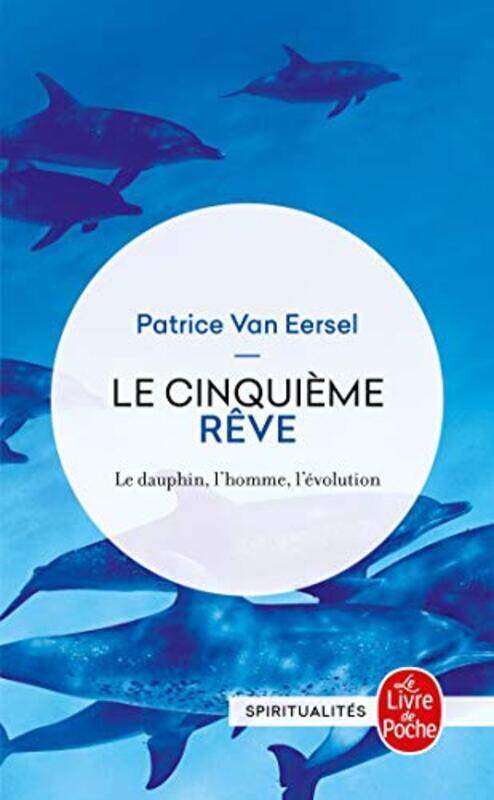 

Le Cinqui me R ve,Paperback by Patrice Van Eersel