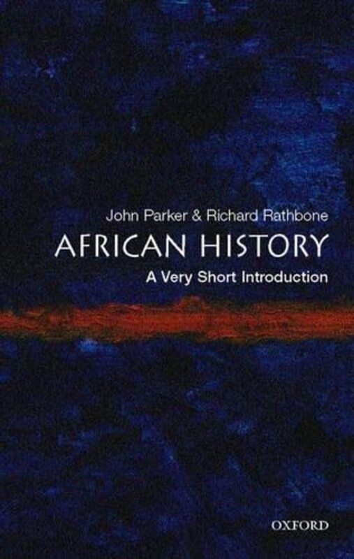 African History A Very Short Introduction Very Short Introductions by John Parker Paperback