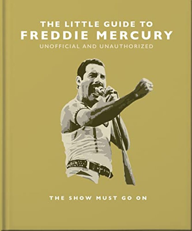 Little Guide To Freddie Mercury By Orange Hippo! Hardcover