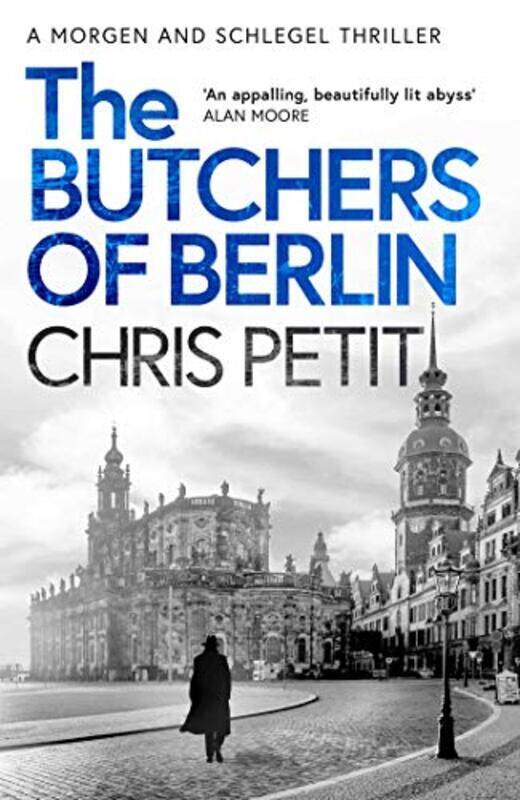 

The Butchers Of Berlin by Chris Petit-Paperback