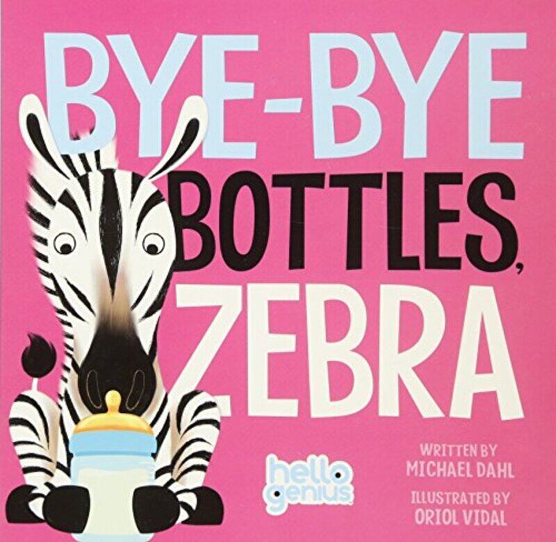 

Bye-Bye Bottles, Zebra,Paperback by Dahl, ,Michael