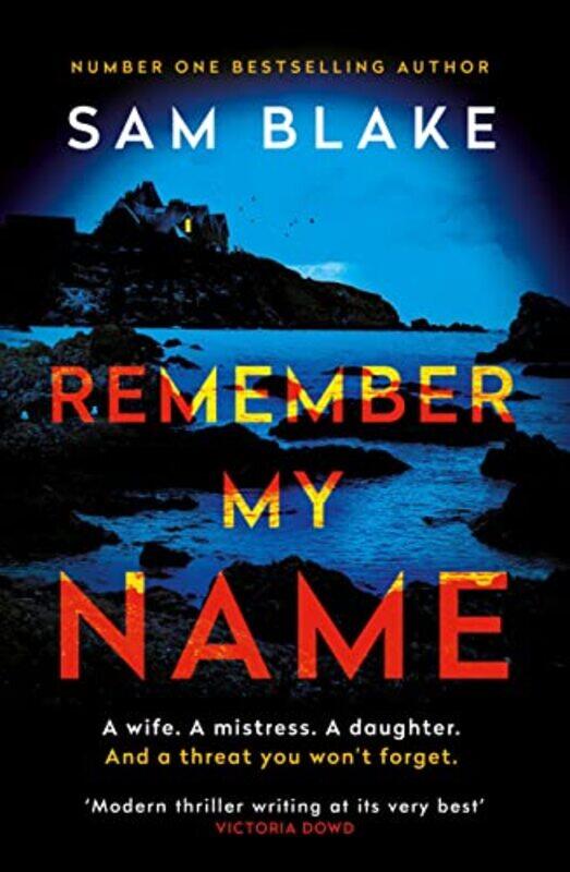 

Remember My Name by Sam Blake-Paperback