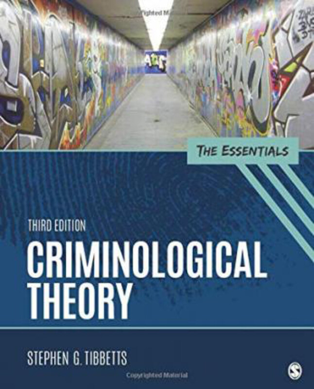 

Criminological Theory: The Essentials, Paperback Book, By: Stephen G. Tibbetts