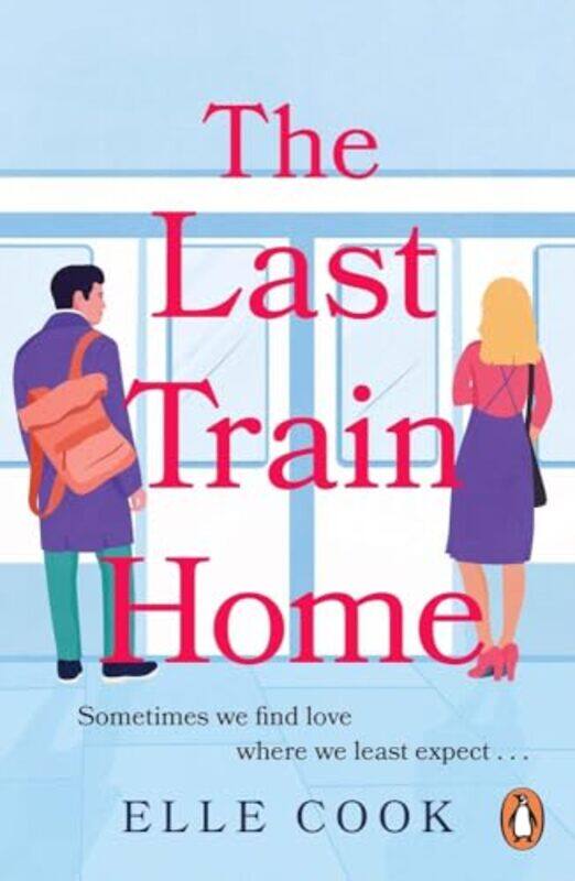 

The Last Train Home by Elle Cook-Paperback