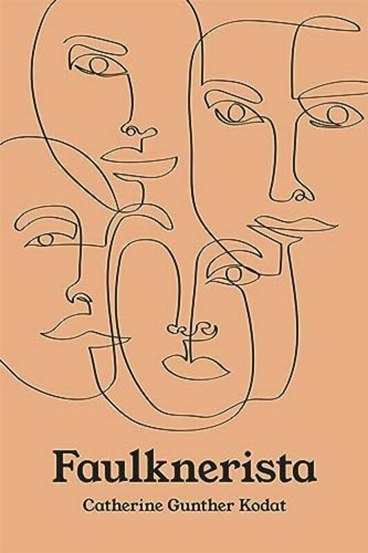 

Faulknerista by Catherine Gunther KodatScott Romine-Paperback