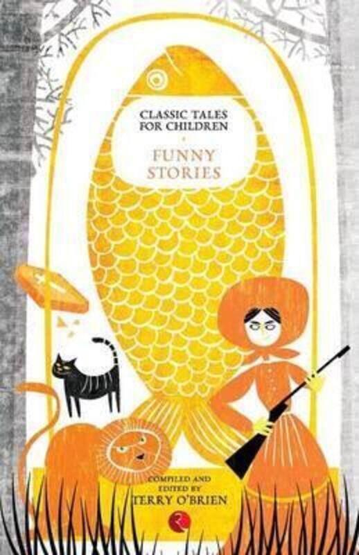 

CLASSIC TALES FOR CHILDREN : FUNNY STORIES