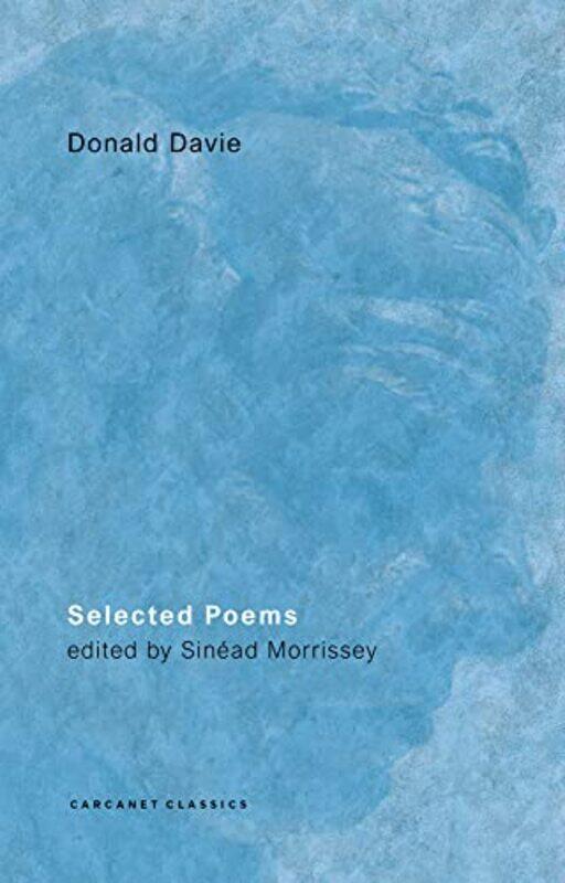 

Selected Poems by Donald DavieSinead Morrissey-Paperback