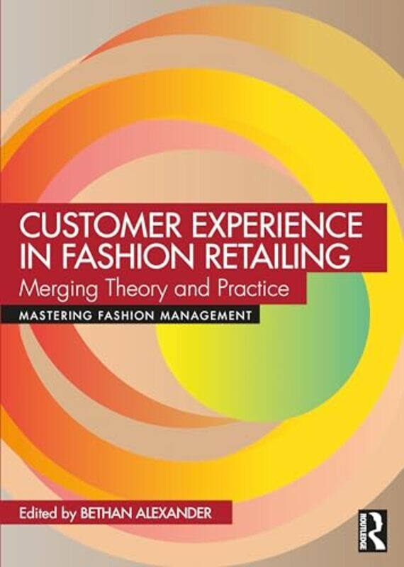 

Customer Experience in Fashion Retailing by Bethan Alexander-Paperback