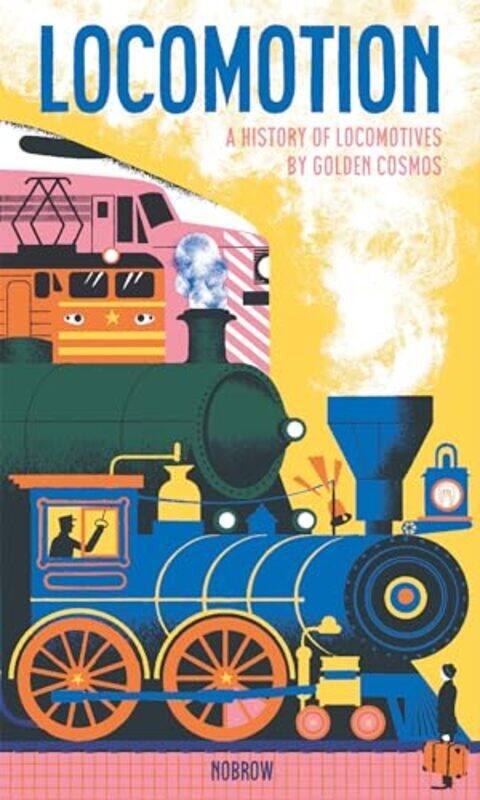 

Locomotion by Golden Cosmos-Paperback