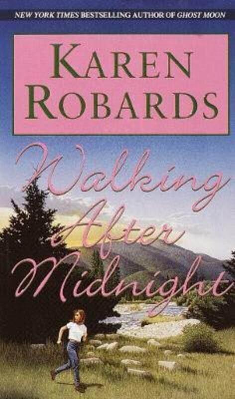 

Walking After Midnight.paperback,By :Karen Robards