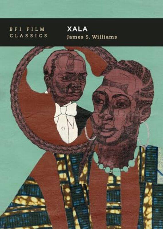 

Xala by James S Royal Holloway, University of London, UK Williams-Paperback
