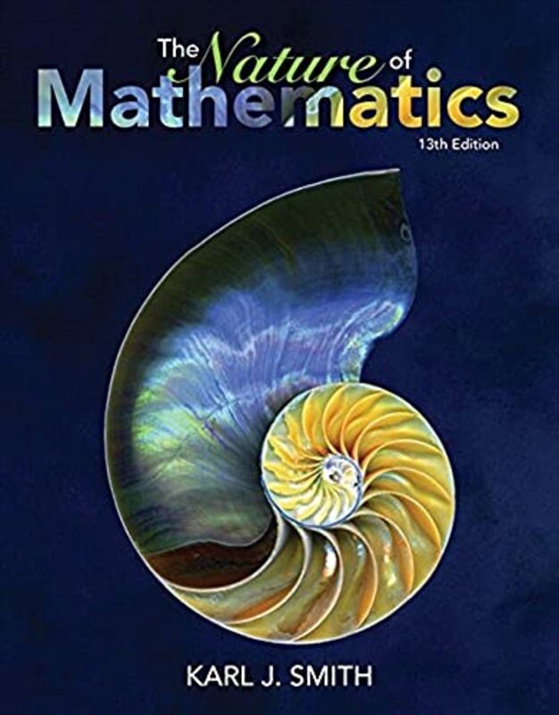 Nature of Mathematics by Karl Santa Rosa Junior College Smith-Hardcover