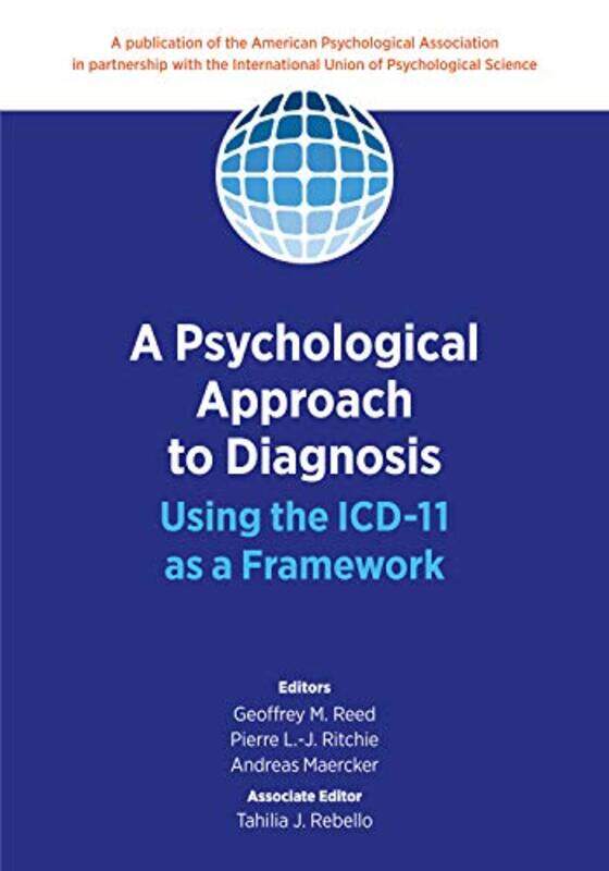 

A Psychological Approach to Diagnosis by Geoffrey M ReEDP Perfumeierre L-J RitchieAndreas MaerckerTahilia J Rebello-Paperback