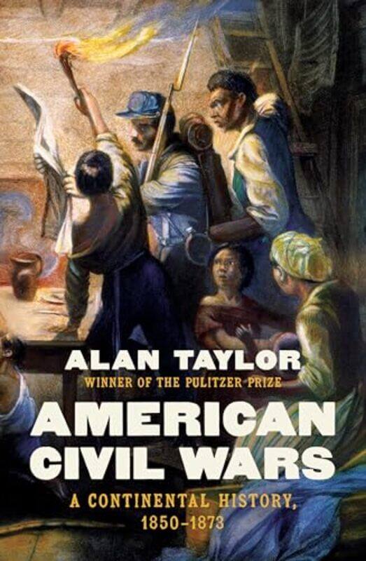 

American Civil Wars by Alan University of Virginia Taylor-Hardcover