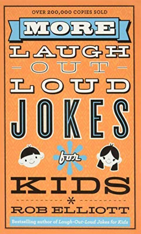 

More Laugh-Out-Loud Jokes For Kids By Elliott Rob - Paperback