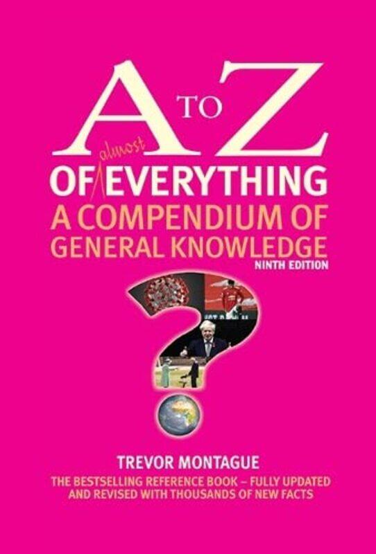 

The A to Z of almost Everything by Fran Bromage-Hardcover