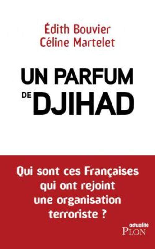 

Un parfum de jihad.paperback,By :Edith Bouvier