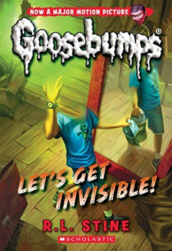 

Let'S Get Invisible! (Classic Goosebumps #24) By R.L. Stine Paperback