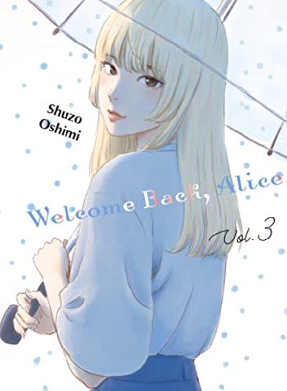 

Welcome Back Alice V03 By V03 - Paperback