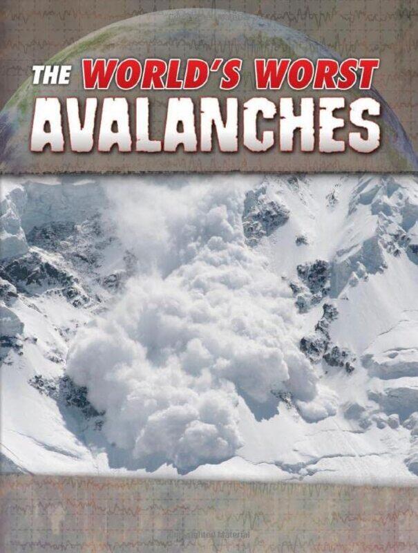 

The Worlds Worst Avalanches by Tracy Nelson Maurer-Paperback