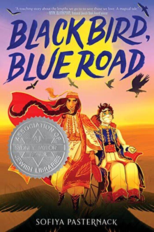 

Black Bird, Blue Road,Hardcover,by:Pasternack, Sofiya