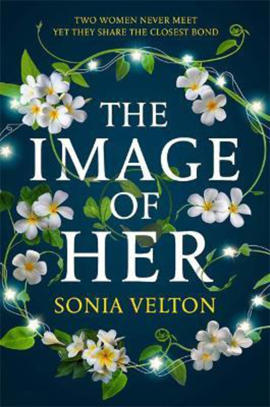 

The Image of Her: The perfect bookclub read to get you all talking, Paperback Book, By: Sonia Velton