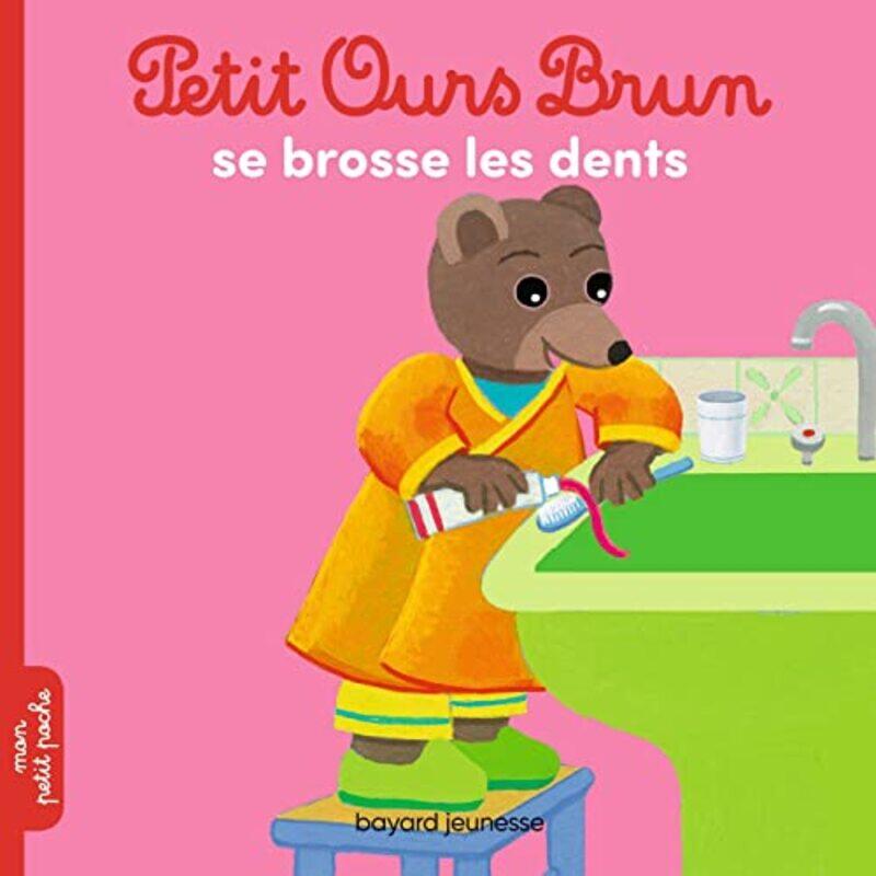 

Petit Ours Brun Se Brosse Les Dents by Aubinais/Bour..Paperback