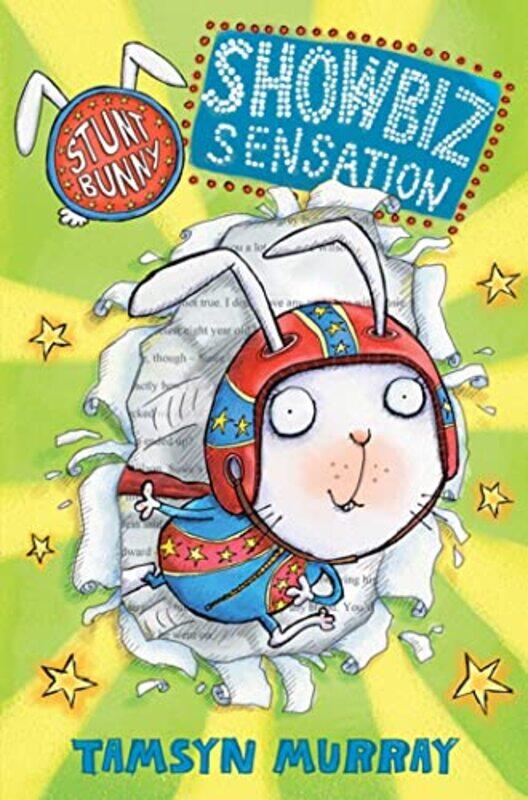 

Stunt Bunny Showbiz Sensation by Tamsyn MurrayLee Wildish-Paperback