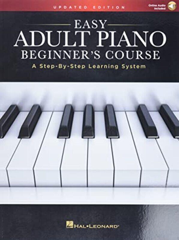 

Easy Adult Piano Beginners Course - Updated Ed.: A Step-by-Step Learning System , Paperback by Hal Leonard Publishing Corporation