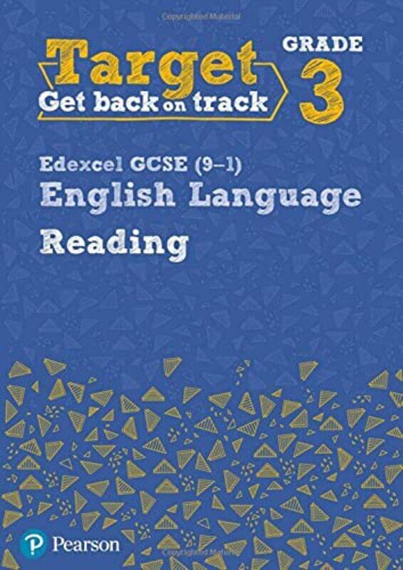 

Target Grade 3 Reading Edexcel GCSE 91 English Language Workbook by Nessette Falu-Paperback