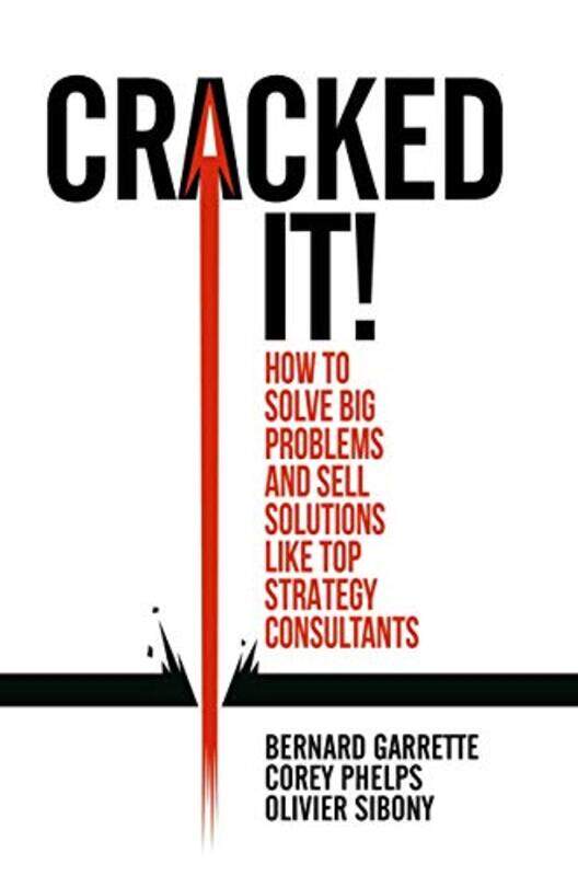 

Cracked it by Bernard GarretteCorey PhelpsOlivier Sibony-Hardcover
