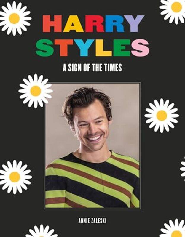 

Harry Styles A Sign Of The Times By Zaleski, Annie -Hardcover