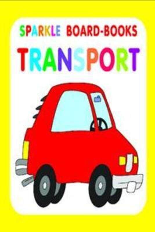 

Sparkle Board Book - Transport