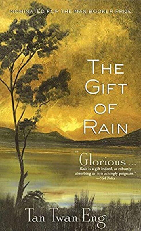 

The Gift Of Rain A Novel By Eng, Tan Twan - Paperback