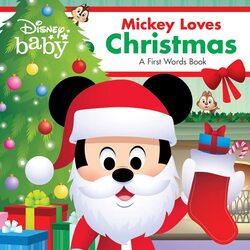 Disney Baby: Mickey Loves Christmas: A First Words Book Paperback by Disney Books