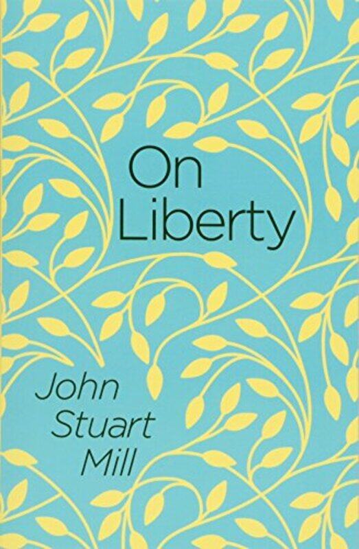 

On Liberty by John Stuart Mill-Paperback